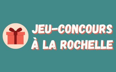 Jeu-concours : devenez testeur à La Rochelle (clôturé)