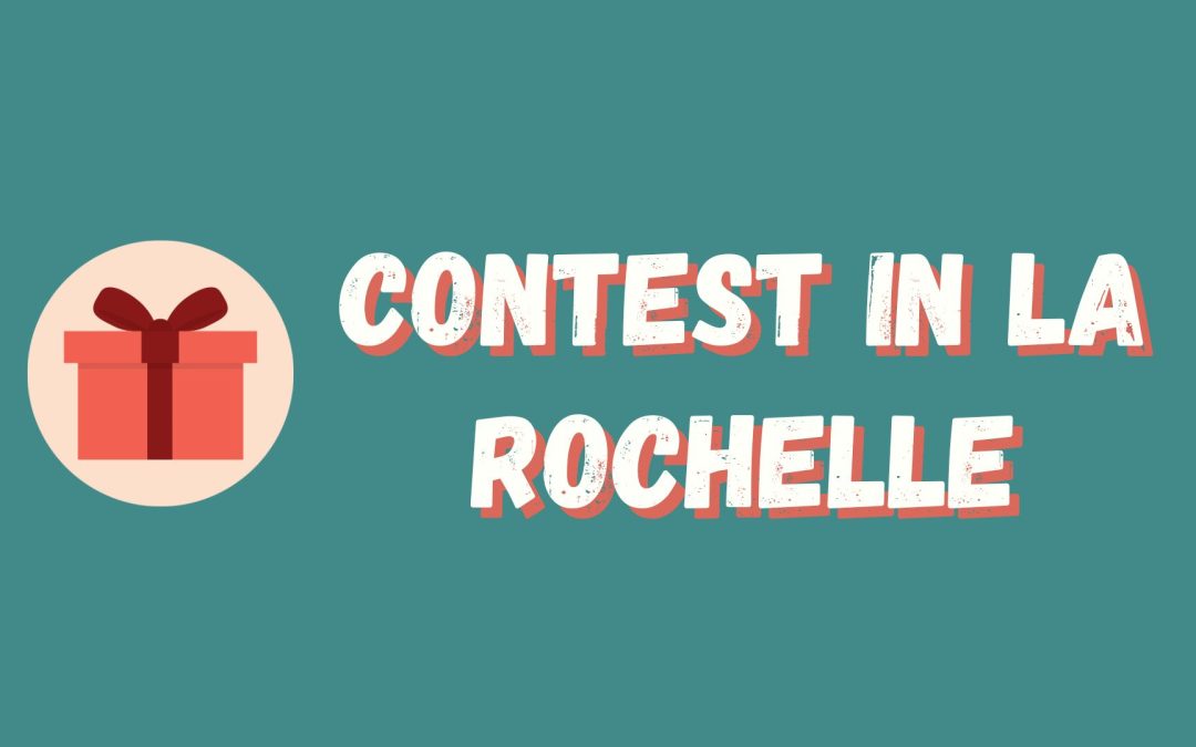 Contest: become a tester in La Rochelle (closed)