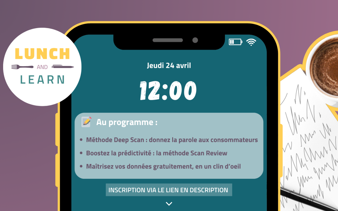 Lunch & Learn, votre dose d’infos en 15 minutes !