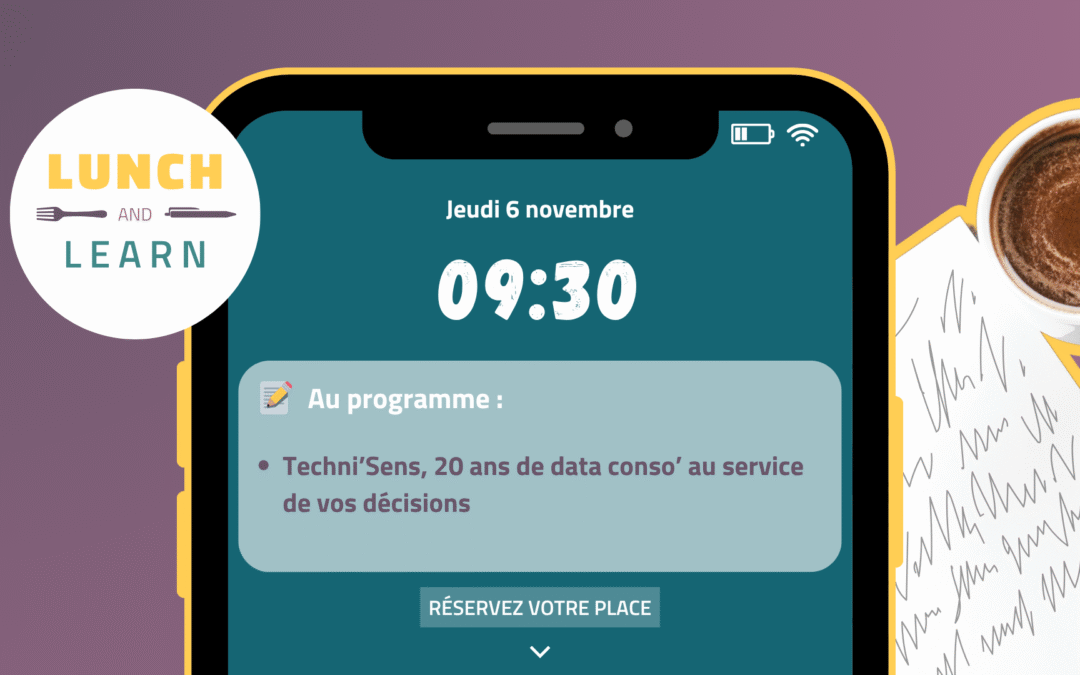 Lunch & Learn, votre dose d’infos en 15 minutes !